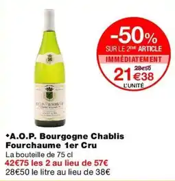 Monop' Fourchaume 1er Cru offre