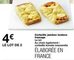 Monop' Corbeille jambon lardons fromage offre