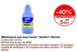 Monop' Swiffer Nettoyant sols pour balais offre
