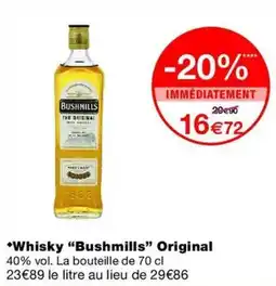 Monop' Bushmills Whisky Original offre