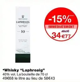 Monop' Laphroaig Whisky offre