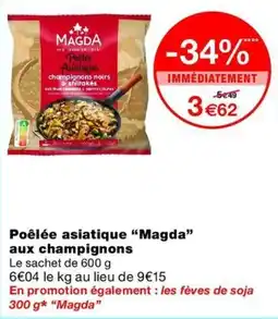 Monop' Magda Poêlée asiatique aux champignons offre