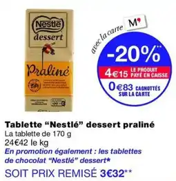 Monop' Nestlé dessert praliné offre