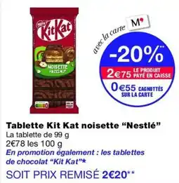 Monop' Kit Kat noisette offre