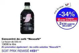 Monop' Nescafé Concentré de café offre