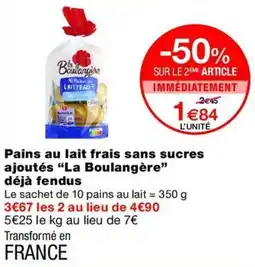 Monop' La Boulangère Pains au lait frais sans sucres ajoutés offre