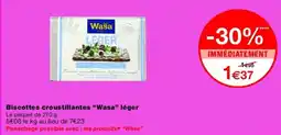 Monop' Wasa Biscottes croustillantes offre