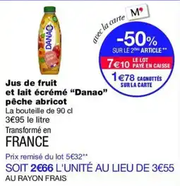 Monop' Danao Jus de fruit et lait écrémé offre