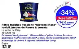 Monop' RANA Pâtes fraîches Passion offre