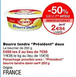 Monop' Président Beurre tendre offre