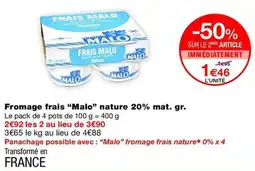 Monop' MALO Fromage frais nature offre