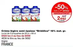 Monop' Bridélice Crème légère semi épaisse offre