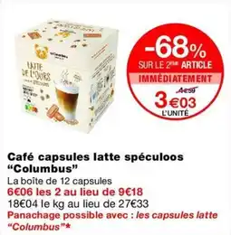 Monop' Columbus Café capsules latte spéculeux offre