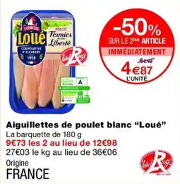 Monop' Loué Aiguillettes de poulet blanc offre