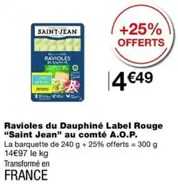Monop' Saint Jean Ravioles du Dauphiné offre