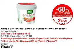 Monop' Ferme d'Anchin Soupe Bio lentille, corail et cumin offre