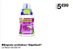 Monop' AlgoFlash Engrais orchidées offre