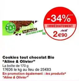 Monop' Aline & Olivier Cookies tout chocolat Bio offre