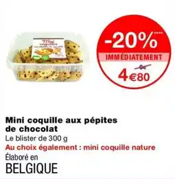 Monop' Mini coquille aux pépites de chocolat offre