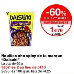 Monop' DAISUKI Nouilles cho spicy offre