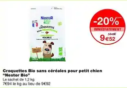 Monop' Nestor Bio Croquettes offre