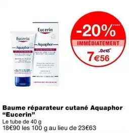 Monop' Eucerin Baume réparateur cutané Aquaphor offre