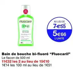 Monop' Fluocaril Bain de bouche bi-fluoré offre
