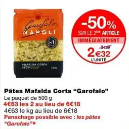 Monop' Garofalo Pâtes Mafalda Corta offre
