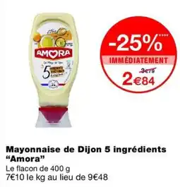 Monop' Amora Mayonnaise de Dijon offre