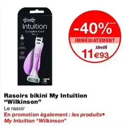 Monop' Wilkinson Rasoirs bikini My Intuition offre