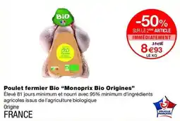 Monop' Monoprix Bio Origines Poulet fermier Bio offre