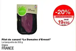 Monop' Le Domaine d'Ernest Filet de canard offre