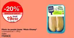Monop' Plein Champ Filets de poulet jaune offre