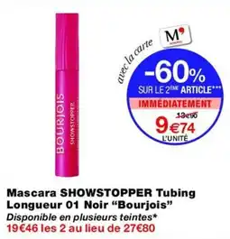 Monop' Bourjois Mascara SHOWSTOPPER Tubing offre