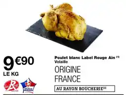 Monop' Label Rouge Poulet blanc offre