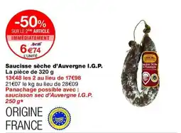 Monop' Saucisse sèche d'Auvergne I.G.P. offre