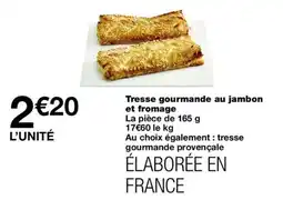 Monop' Tresse gourmande au jambon et fromage offre
