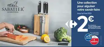 Carrefour Lion sabatier le couteau international offre