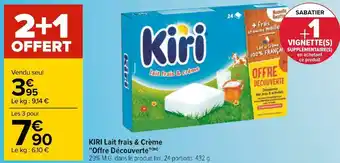 Carrefour Kiri lait frais & crème "offre découverte" offre