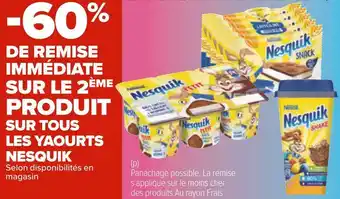 Carrefour Nesquik bon plan sur tous les yaourts nesquik offre