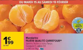 Carrefour Filière qualité carrefour mandarine offre