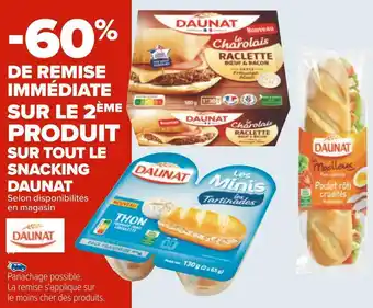 Carrefour Daunat bon plan sur le 2ème produit sur tout le snacking daunat offre