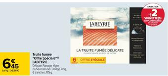Carrefour Labeyrie truite fumée "offre spéciale" offre
