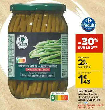 Carrefour Carrefour extra haricots verts extra-fins cueillis et rangés à la main offre