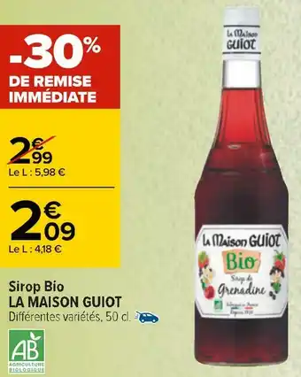 Carrefour La maison guiot sirop bio offre