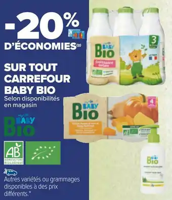 Carrefour Carrefour baby bio bon plan sur tout de la marque carrefour baby bio offre