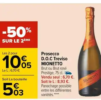 Carrefour Mionetto prosecco d.o.c treviso offre