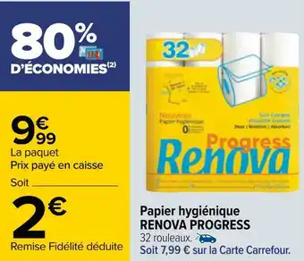 Carrefour Renova progress papier hygiénique offre