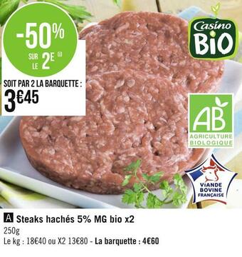 Géant Casino Casino bio steaks hachés 5% mg bio x2 offre