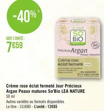 Géant Casino Léa nature crème rose éclat fermeté jour précieux argan peaux matures so’bio offre